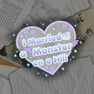 I Married a Monster on a Hill I Married a Monster on a Hill